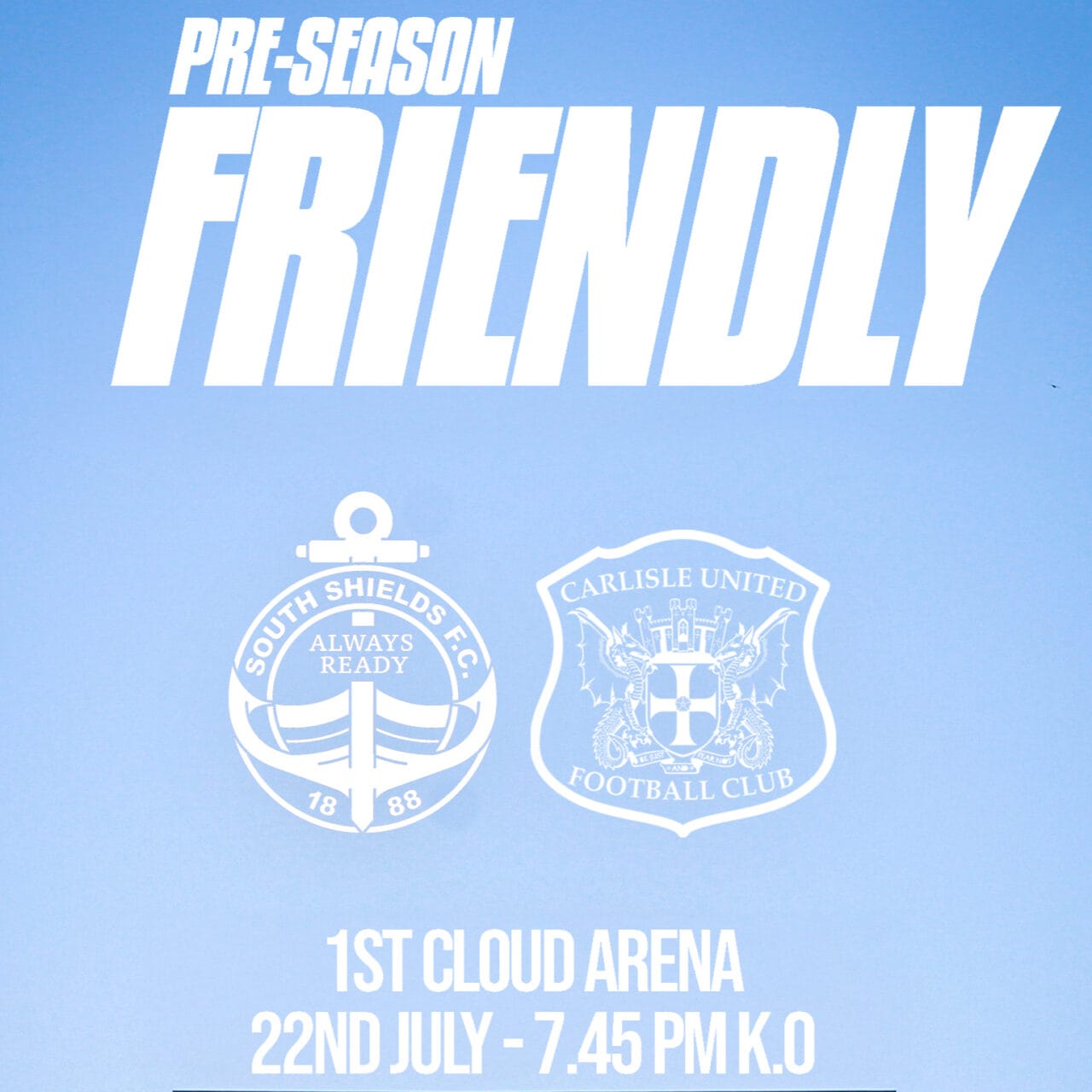 Pre Season Friendly: Carlisle United (H)