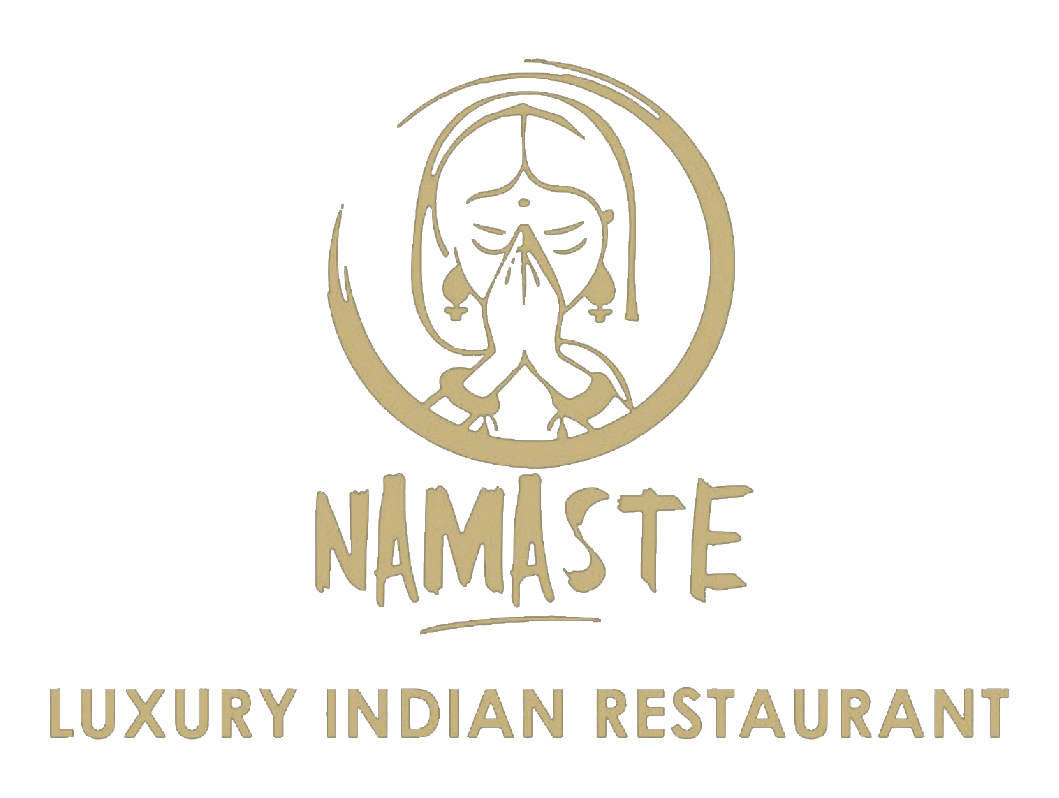 Namaste Luxury Indian Restaurant.